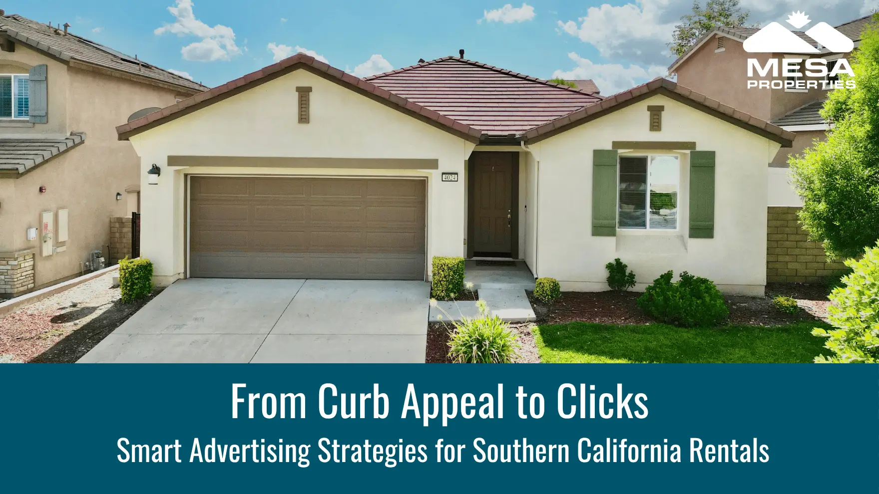 From Curb Appeal to Clicks: Smart Advertising Strategies for Southern California Rentals
